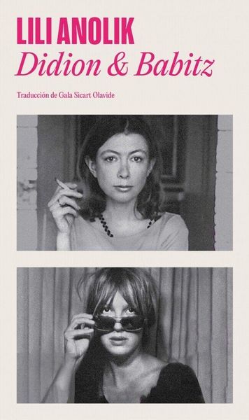 Produktbild: Didion & Babitz (Spanish Edition)