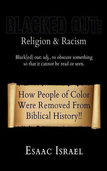 Produktbild: Blacked Out: Religion & Racism: How People of Color Were Removed From The Pages Of Biblical History