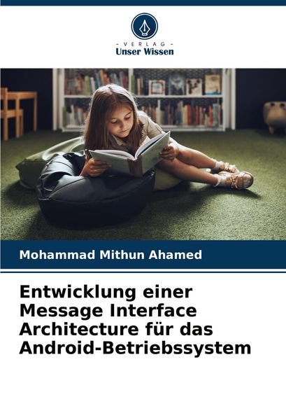 Produktbild: Entwicklung einer Message Interface Architecture f&uuml;r das Android-Betriebssystem