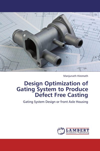 Produktbild: Design Optimization of Gating System to Produce Defect Free Casting