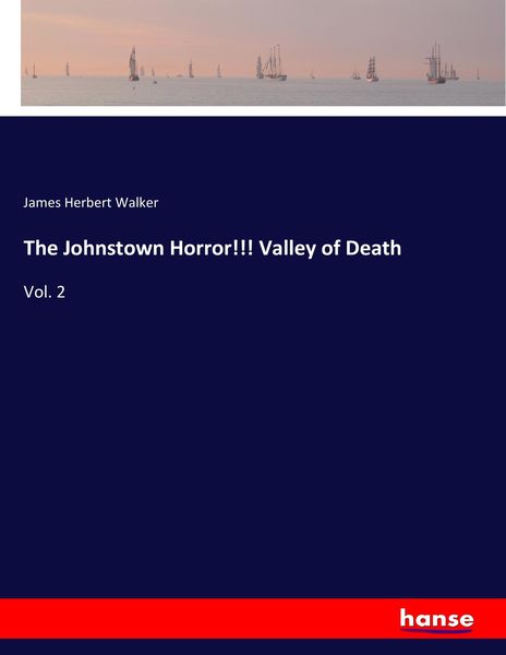 Produktbild: The Johnstown Horror!!! Valley of Death
