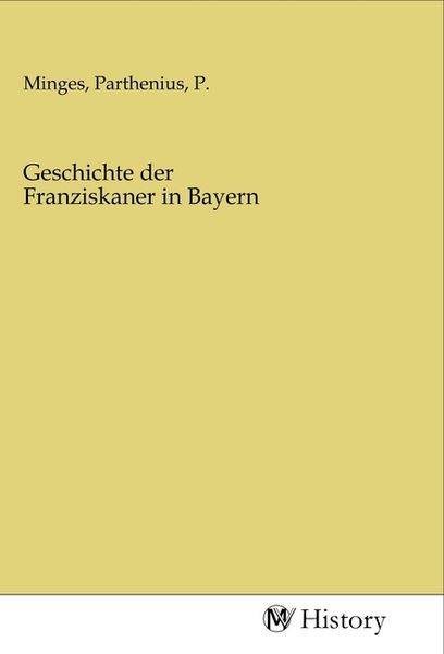 Produktbild: Geschichte der Franziskaner in Bayern