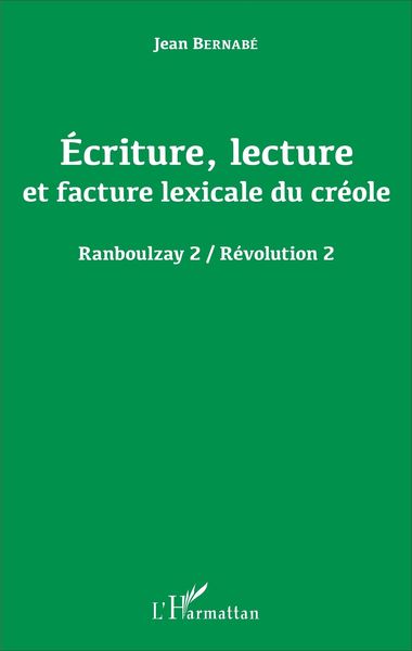 Produktbild: &Eacute;criture, lecture et facture lexicale du cr&eacute;ole