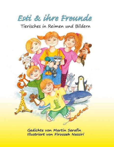 Esti und ihre Freunde, Gebundene Ausgabe von Martin Serafin, BoD – Books on Demand, 978-3-7557-3332-4
