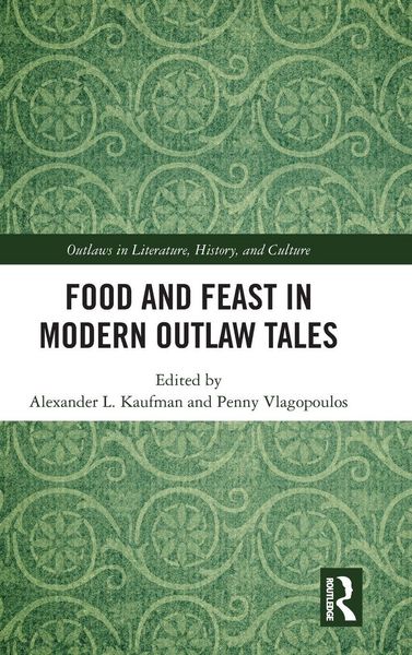 Produktbild: Food and Feast in Modern Outlaw Tales