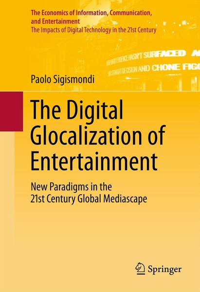 Produktbild: The Digital Glocalization of Entertainment