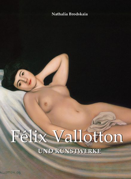 Produktbild: F&eacute;lix Vallotton und Kunstwerke