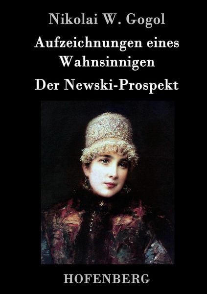 Produktbild: Aufzeichnungen eines Wahnsinnigen / Der Newski-Prospekt