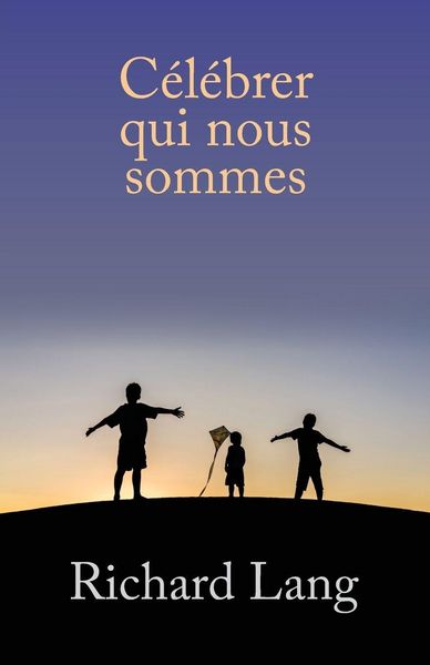 Produktbild: C&eacute;l&eacute;brer qui nous sommes