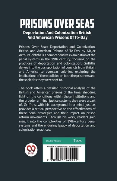 Produktbild: Prisons Over Seas Deportation And Colonization British And American Prisons Of To-Day