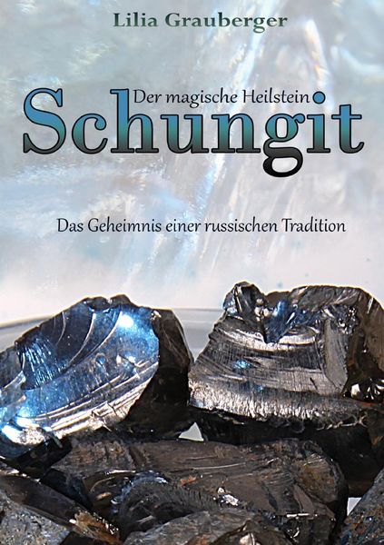 Produktbild: Der magische Heilstein Schungit