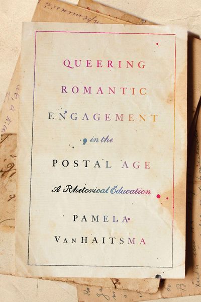 Produktbild: Queering Romantic Engagement in the Postal Age