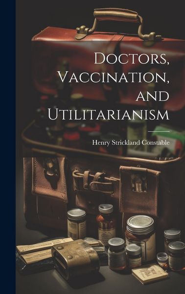 Produktbild: Doctors, Vaccination, and Utilitarianism
