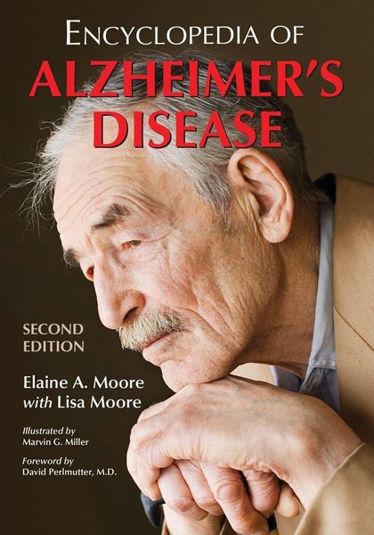 Produktbild: Encyclopedia of Alzheimer's Disease; With Directories of Research, Treatment and Care Facilities, 2d ed.