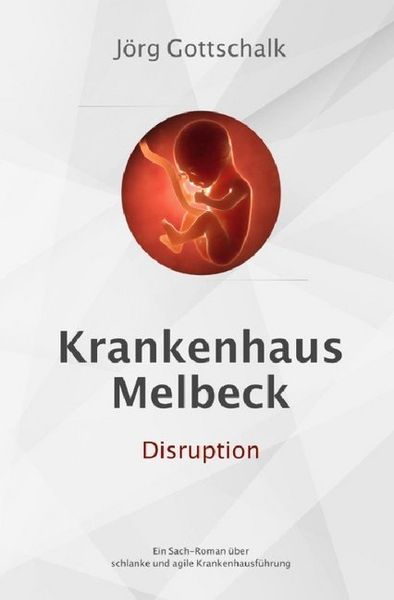 Produktbild: Krankenhaus Melbeck - Disruption
