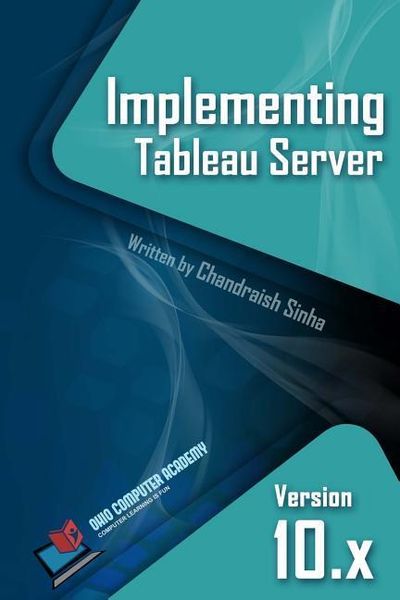 Produktbild: Implementing Tableau Server: A Guide to implementing Tableau Server