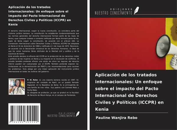 Produktbild: Aplicaci&oacute;n de los tratados internacionales: Un enfoque sobre el impacto del Pacto Internacional de Derechos Civiles y Pol&iacute;ticos (ICCPR) en Kenia