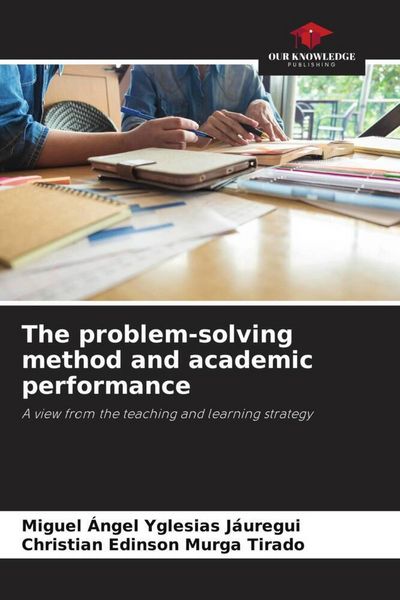 Produktbild: The problem-solving method and academic performance