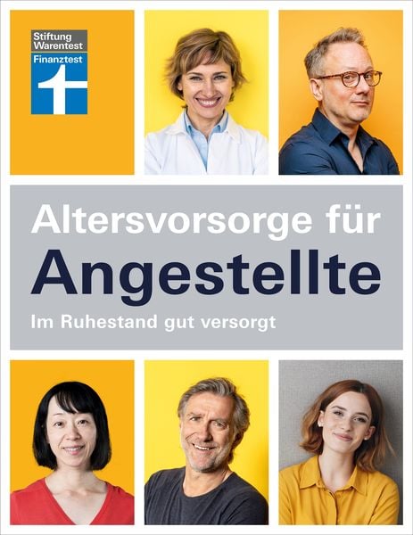 Altersvorsorge für Angestellte, Taschenbuch von Annika Krempel, Stiftung Warentest, 9783747106051