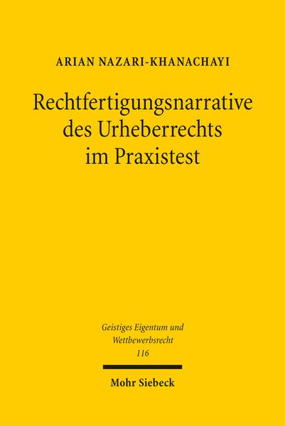 Produktbild: Rechtfertigungsnarrative des Urheberrechts im Praxistest