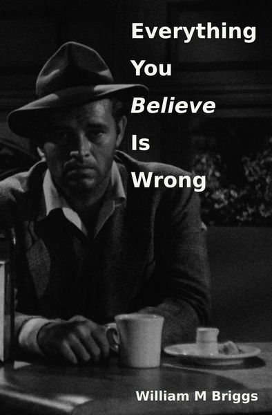 Produktbild: Everything You Believe Is Wrong