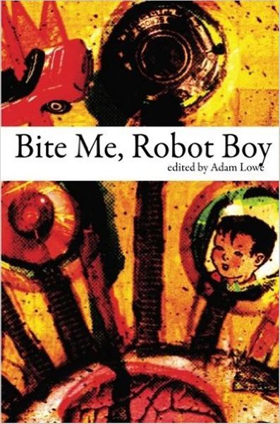Produktbild: Bite Me, Robot Boy