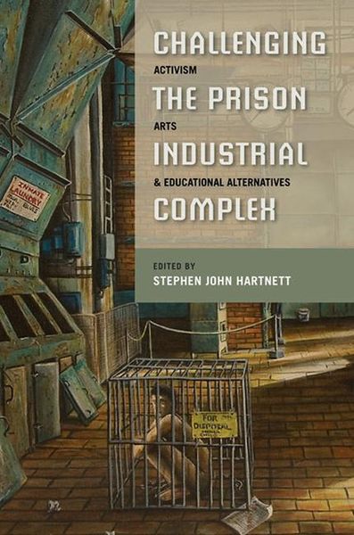 Produktbild: Challenging the Prison-Industrial Complex