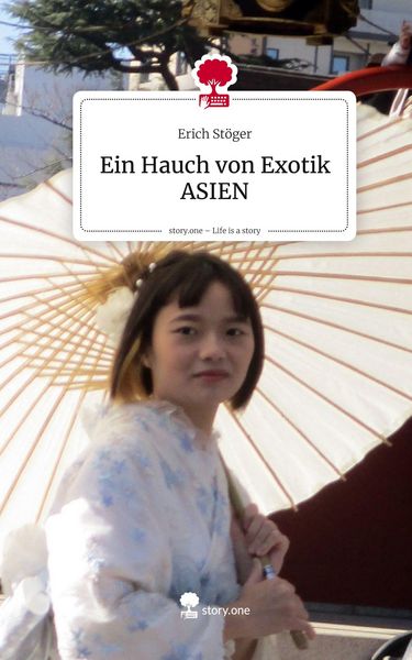 Produktbild: Ein Hauch von Exotik ASIEN. Life is a Story - story.one