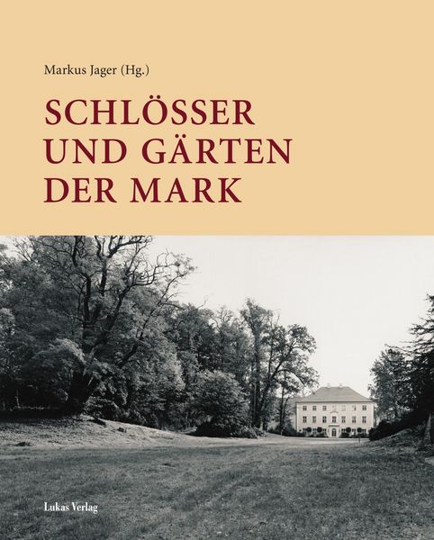 Produktbild: Schl&ouml;sser und G&auml;rten der Mark