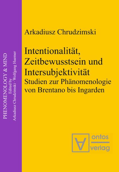 Produktbild: Intentionalit&auml;t, Zeitbewusstsein und Intersubjektivit&auml;t