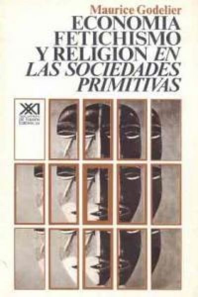 Produktbild: Econom&iacute;a, fetichismo y religi&oacute;n en las sociedades primitivas