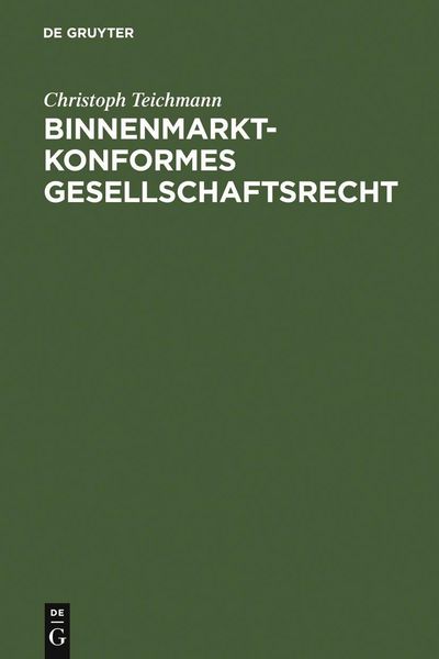 Produktbild: Binnenmarktkonformes Gesellschaftsrecht