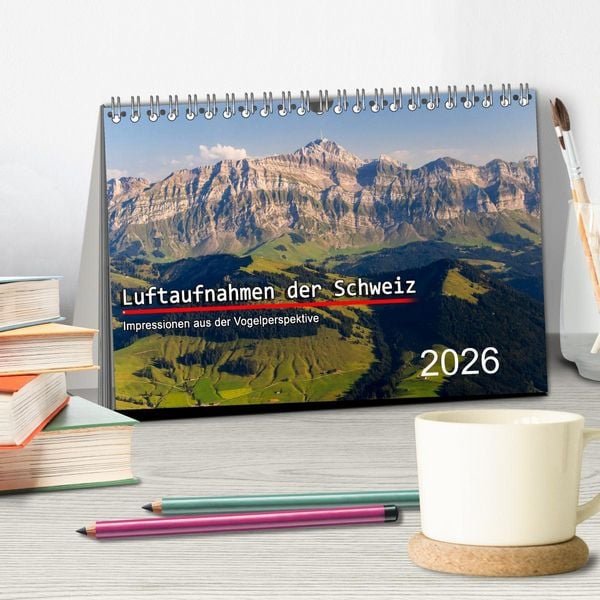 Produktbild: Luftaufnahmen der Schweiz (Tischkalender 2026 DIN A5 quer), CALVENDO Monatskalender