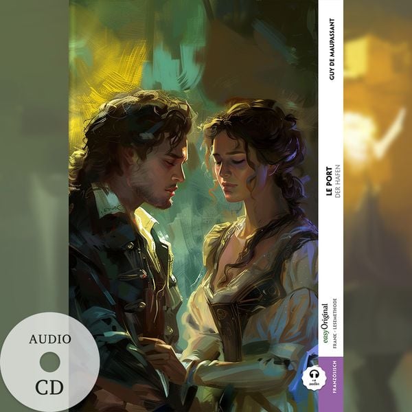 Le Port / Der Hafen (Buch + Audio-CD) - Frank-Lesemethode - Kommentierte zweisprachige Ausgabe Französisch-Deutsch, Set von Guy de Maupassant,