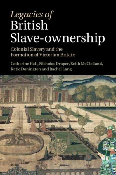 Produktbild: Legacies of British Slave-Ownership