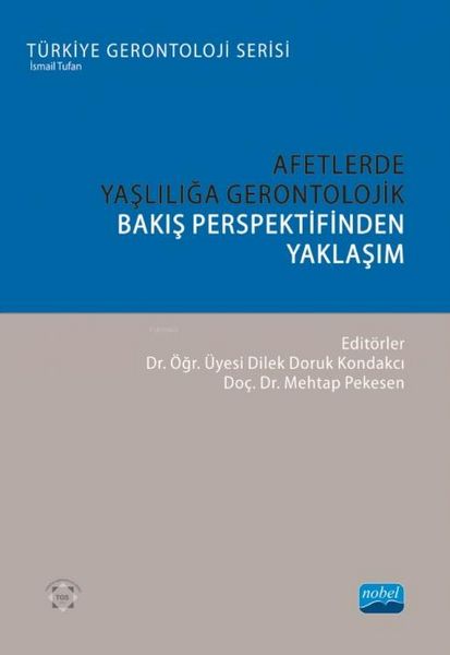 Produktbild: Afetlerde Yasliliga Gerontolojik Bakis Perspektifinden Yaklasim