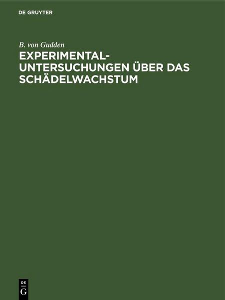 Produktbild: Experimental-Untersuchungen &uuml;ber das Sch&auml;delwachstum
