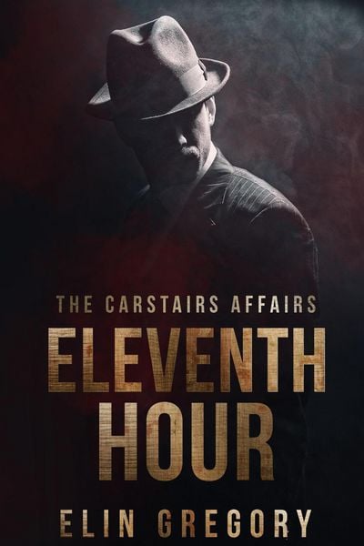 Produktbild: Eleventh Hour (The Carstairs Affairs, #1)