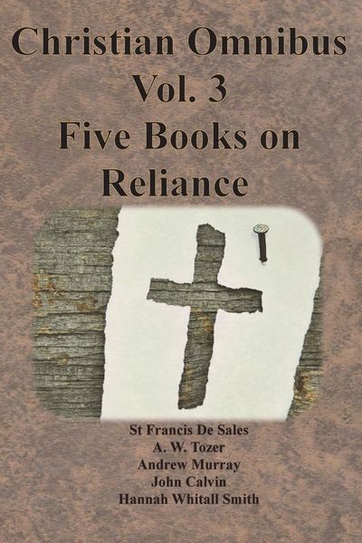 Produktbild: Christian Omnibus Vol. 3 - Five Books on Reliance