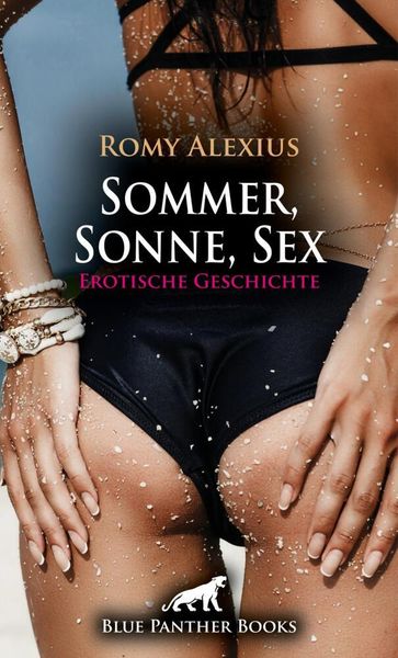 Produktbild: Sommer, Sonne, Sex | Erotische Geschichte + 2 weitere Geschichten