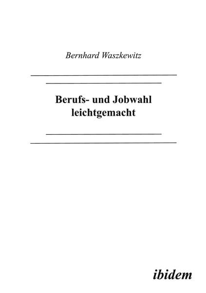 Produktbild: Berufs- und Jobwahl leichtgemacht