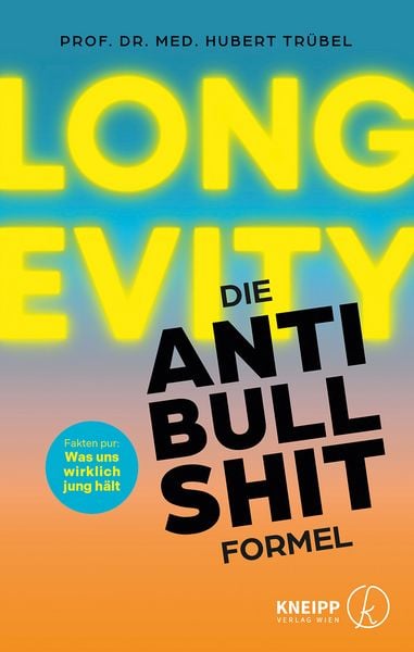 Produktbild: Longevity - Die Anti-Bullshit-Formel