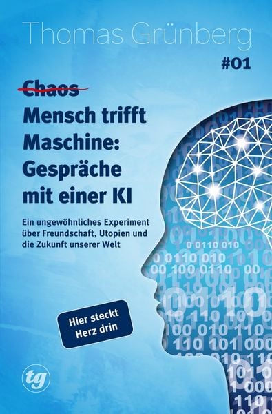 Produktbild: (Chaos) Mensch trifft Maschine &ndash; Gespr&auml;che mit einer KI #01
