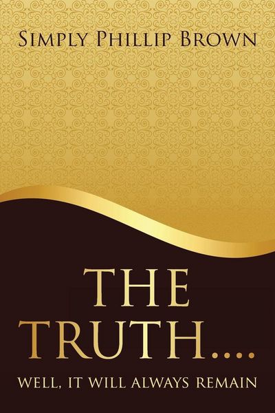 Produktbild: The Truth . . . . Well, It Will Always Remain