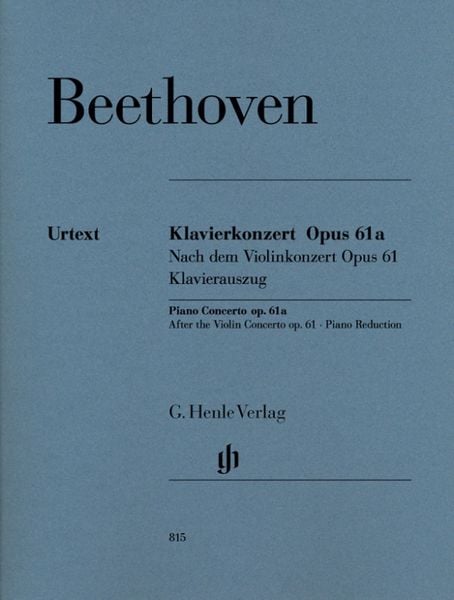 Produktbild: Ludwig van Beethoven - Klavierkonzert op. 61a nach dem Violinkonzert op. 61