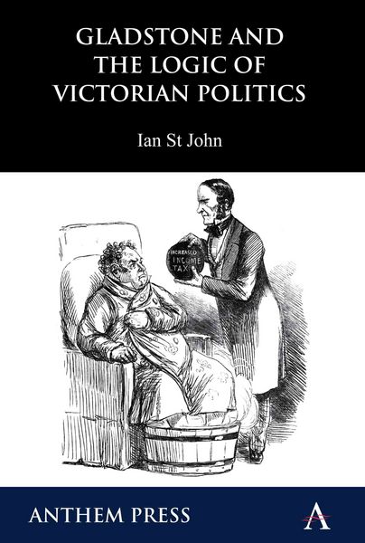 Produktbild: Gladstone and the Logic of Victorian Politics
