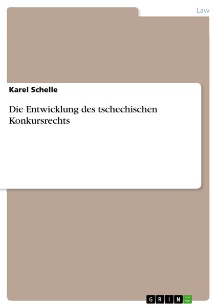 Produktbild: Die Entwicklung des tschechischen Konkursrechts