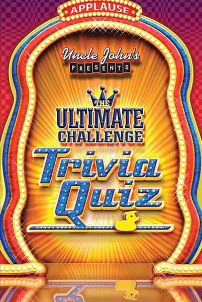 Produktbild: Uncle John's Presents the Ultimate Challenge Trivia Quiz