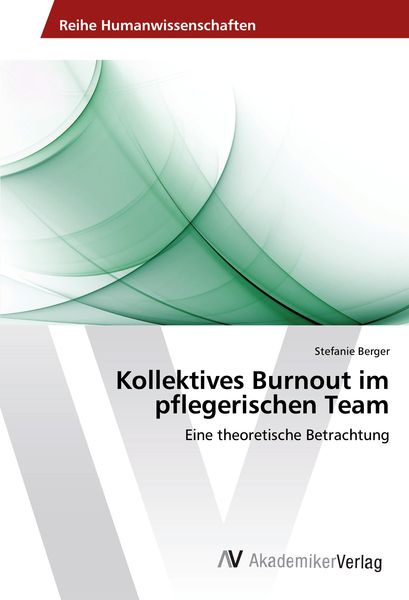 Produktbild: Kollektives Burnout im pflegerischen Team