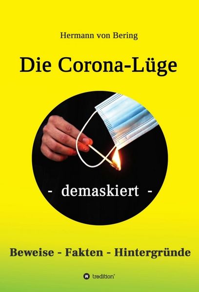 Produktbild: Die Corona-L&uuml;ge - demaskiert